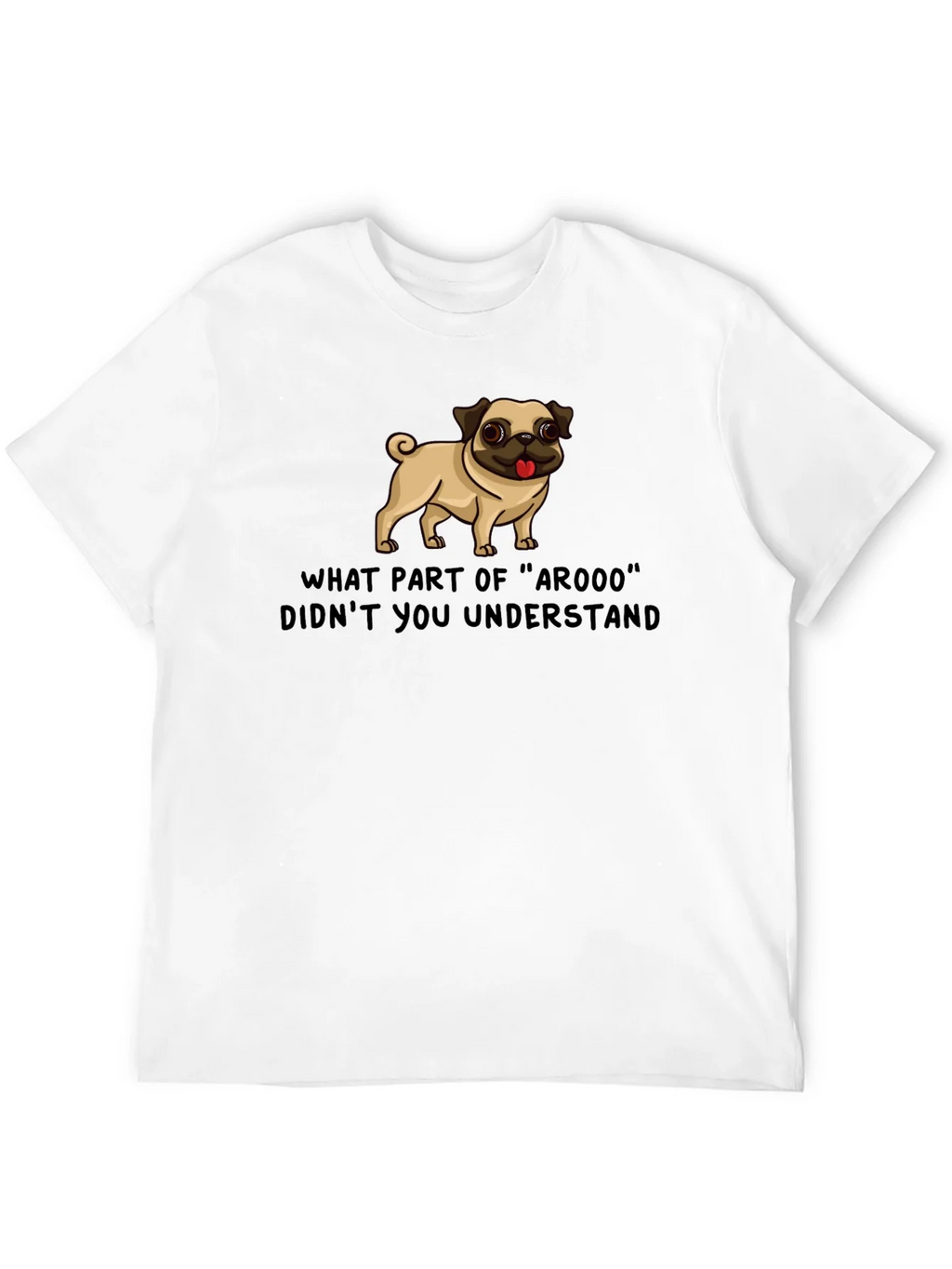 Funny Pug ArOOO T-Shirt - Dog Lover Tee product image 11