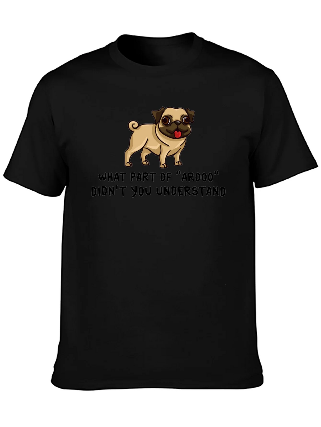 Funny Pug ArOOO T-Shirt - Dog Lover Tee product image 3