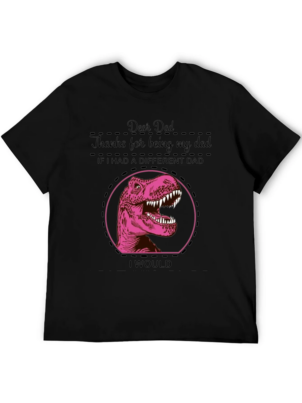 Dear Dad Dinosaur T-Shirt - Fathers Day Gift product image 3