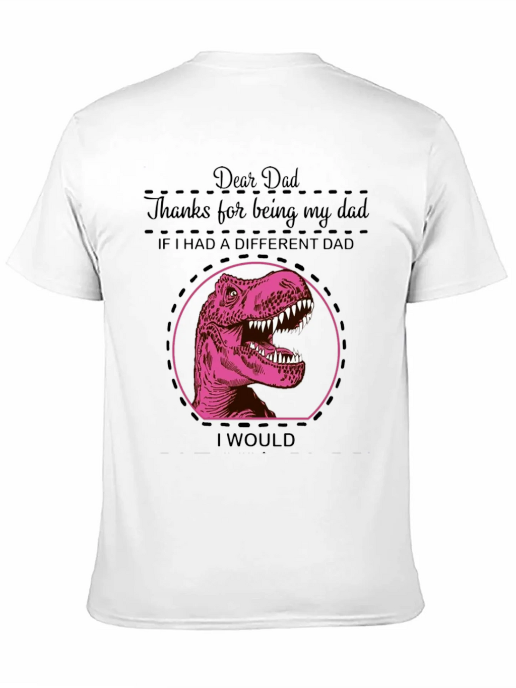 Dear Dad Dinosaur T-Shirt - Fathers Day Gift product image 7