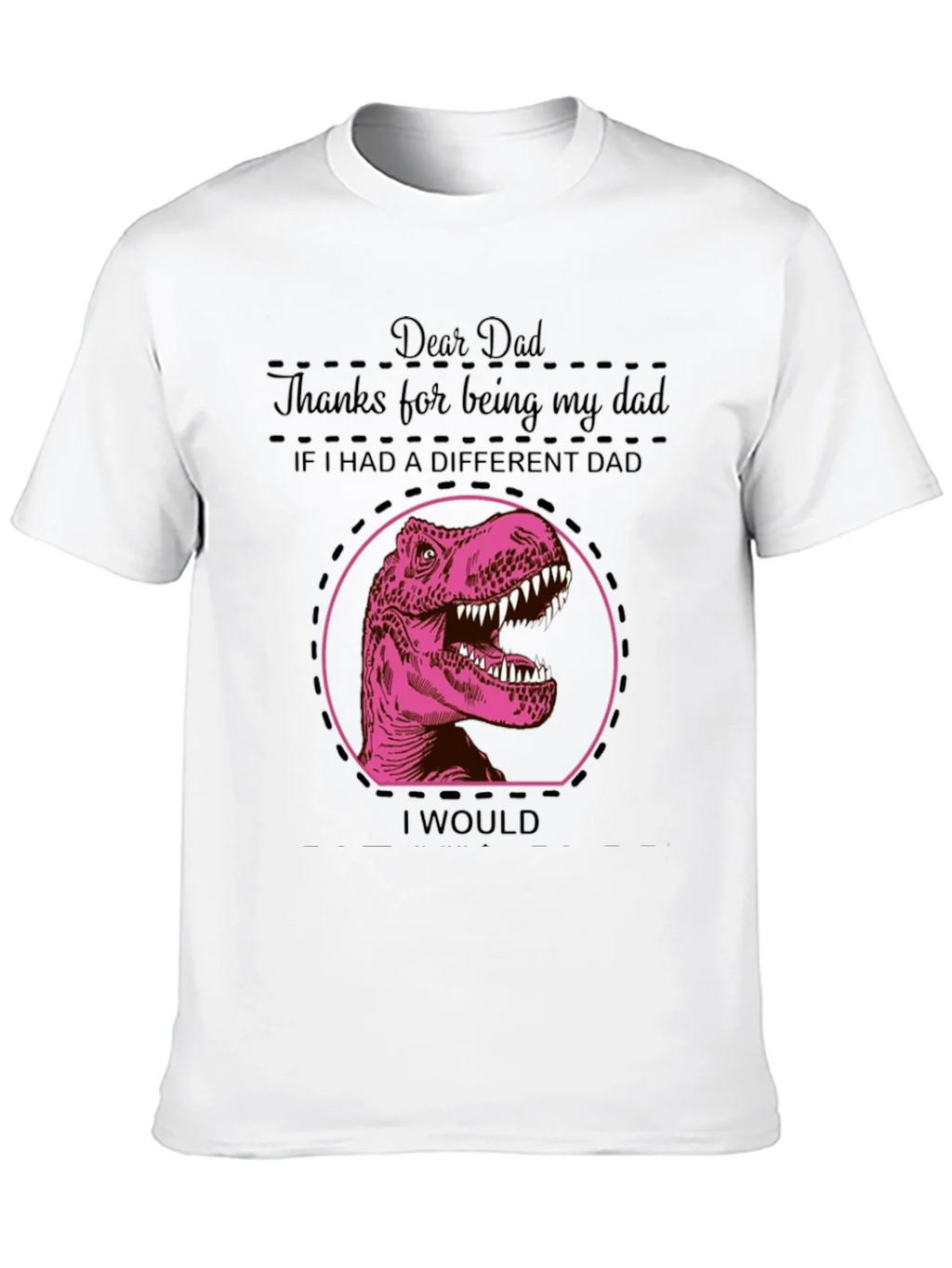 Dear Dad Dinosaur T-Shirt - Fathers Day Gift product image 6