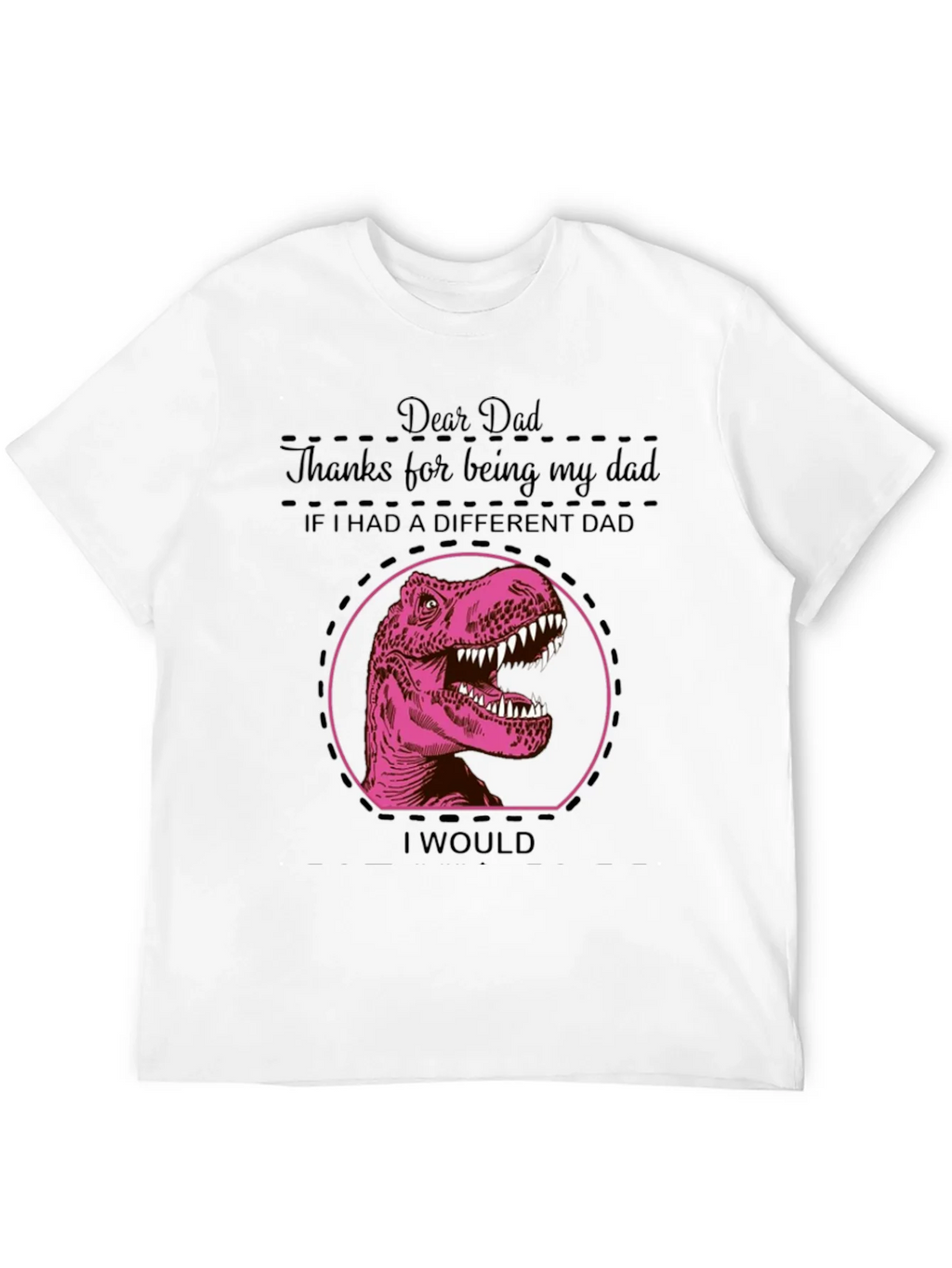 Dear Dad Dinosaur T-Shirt - Fathers Day Gift product image 8
