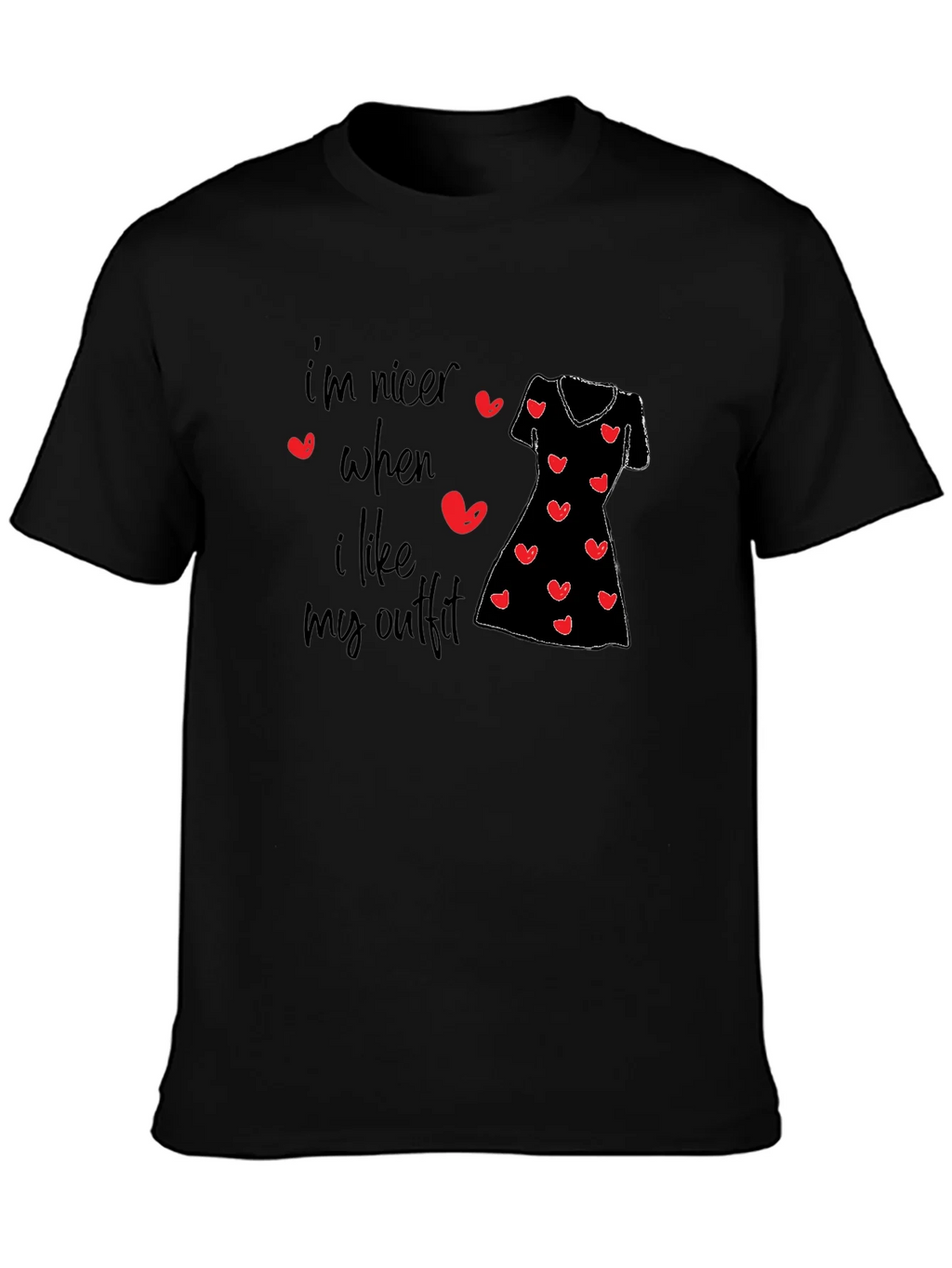 Im Nicer When I Like My Outfit Black T-Shirt product image 3