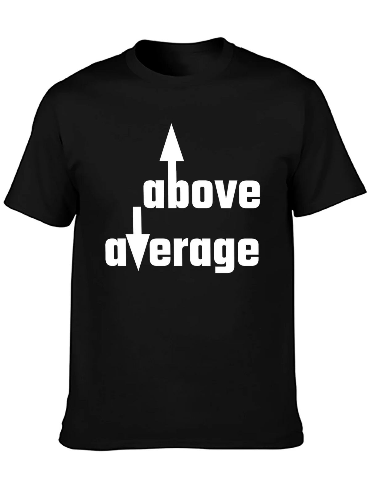 Above Average Funny Graphic Tee product image 1