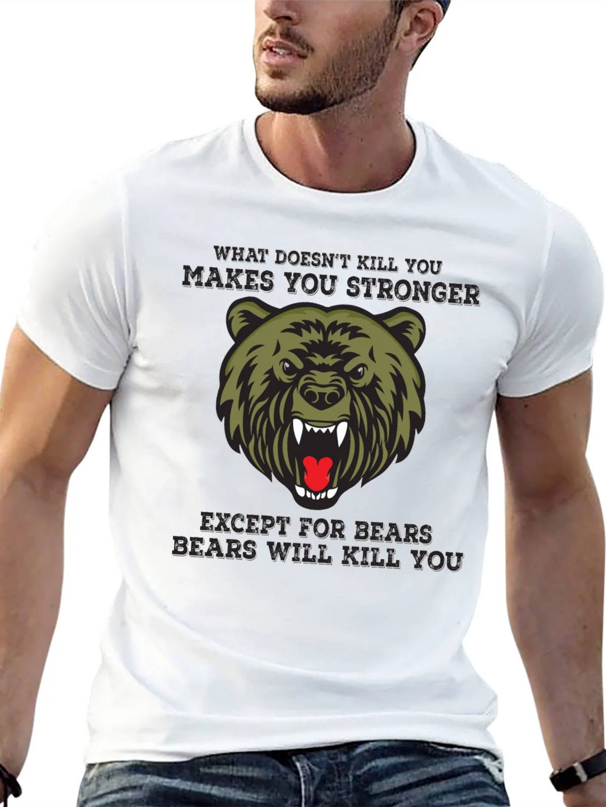 Bear T-Shirt - What Doesnt Kill You Makes Stronger product image 10