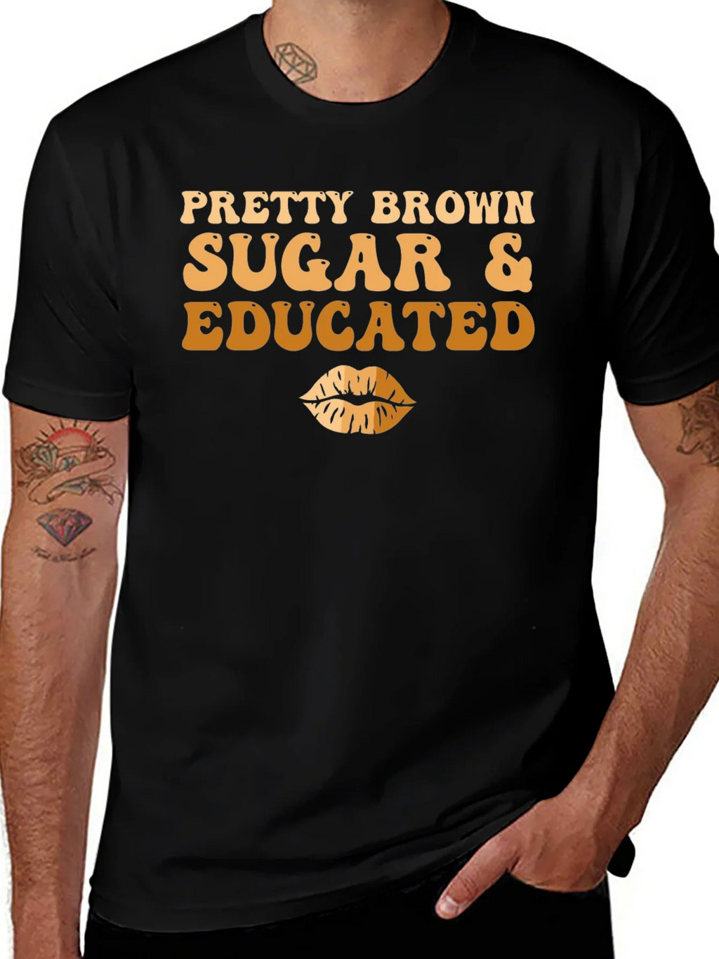 Pretty Brown Sugar & Educated T-Shirt product image 1