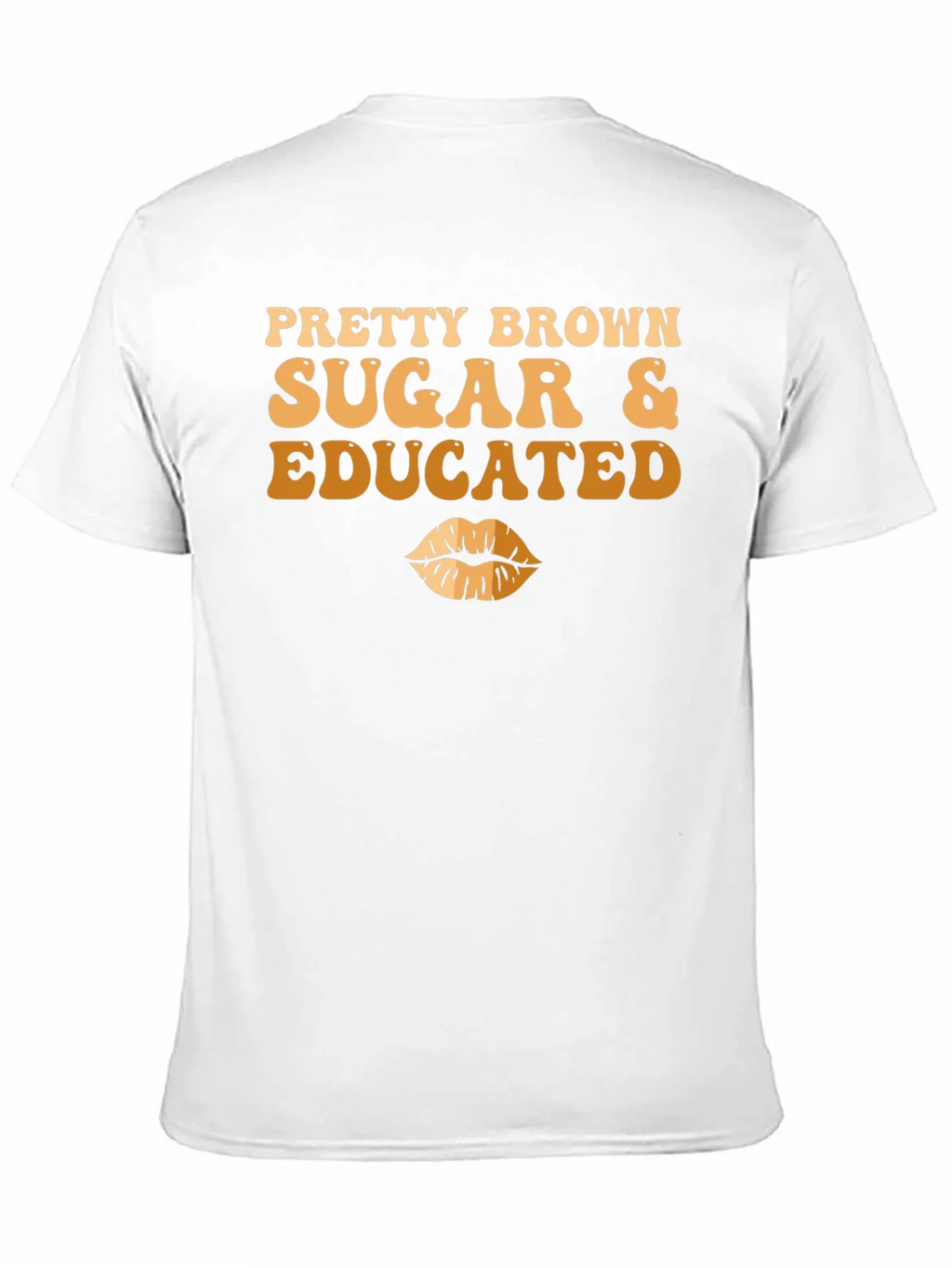 Pretty Brown Sugar & Educated T-Shirt product image 10