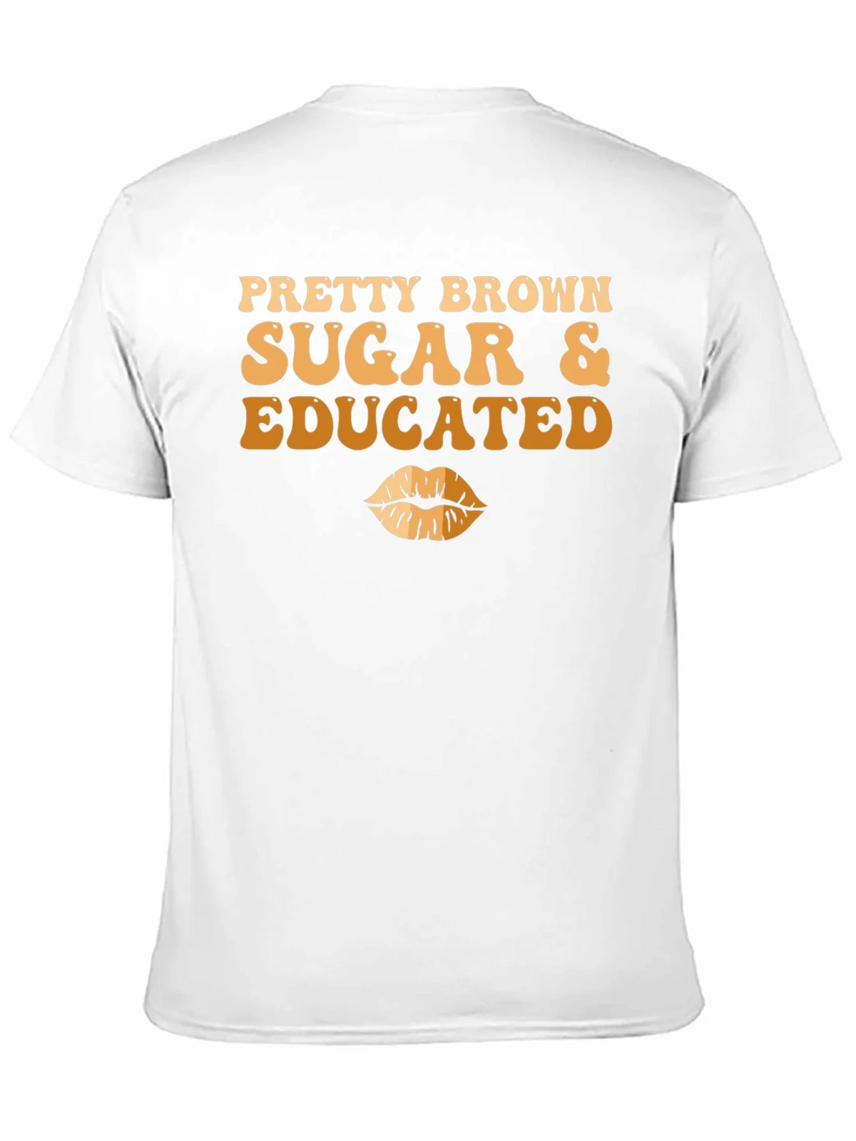 Pretty Brown Sugar & Educated T-Shirt product image 10