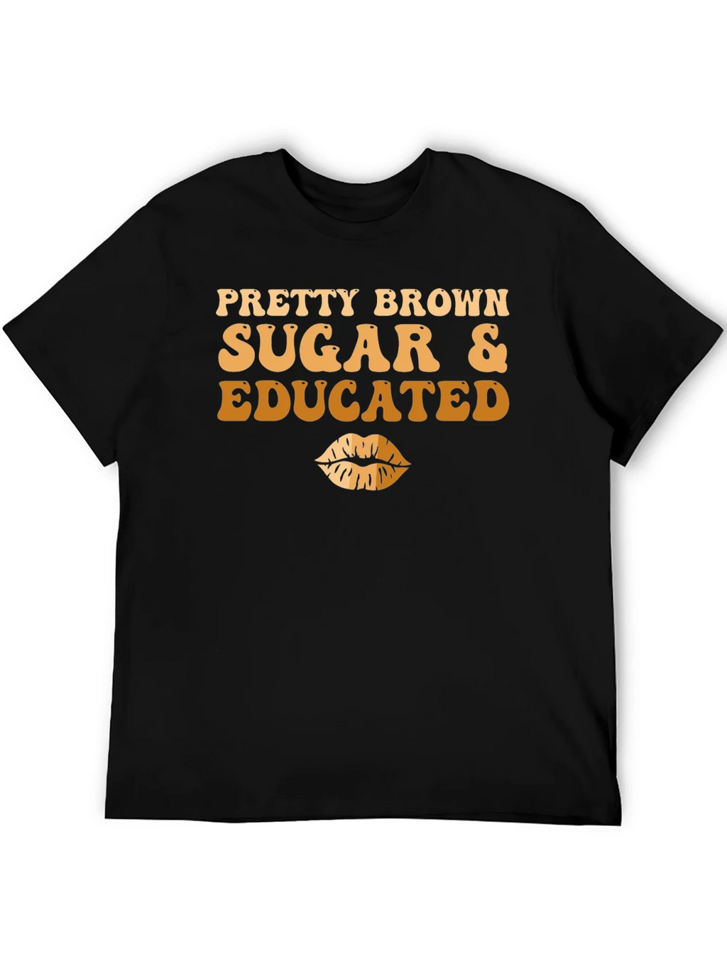 Pretty Brown Sugar & Educated T-Shirt product image 5