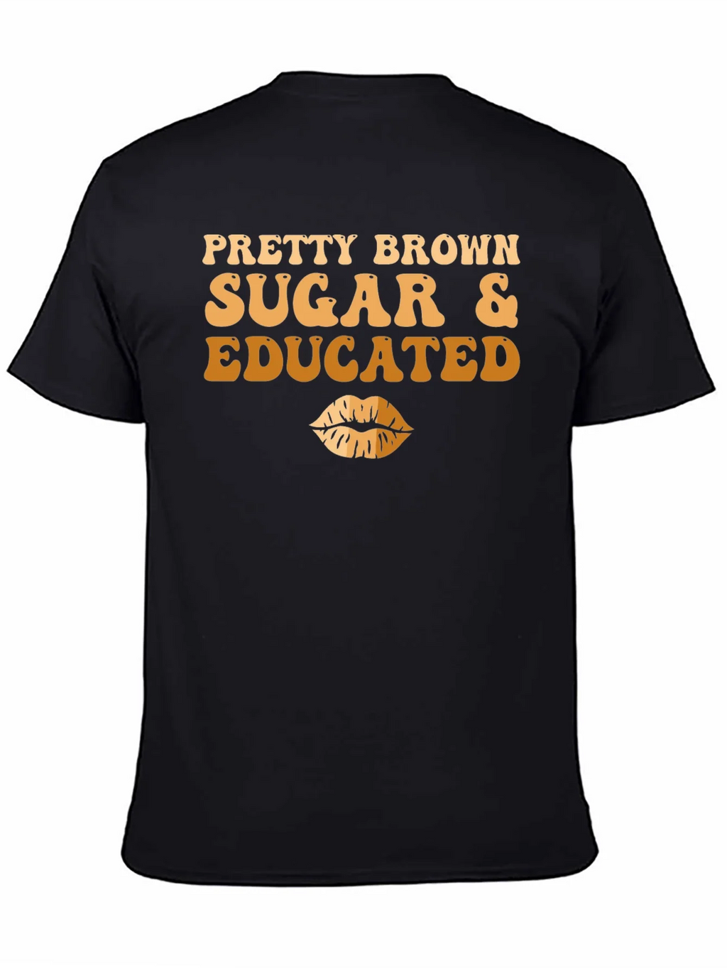 Pretty Brown Sugar & Educated T-Shirt product image 4