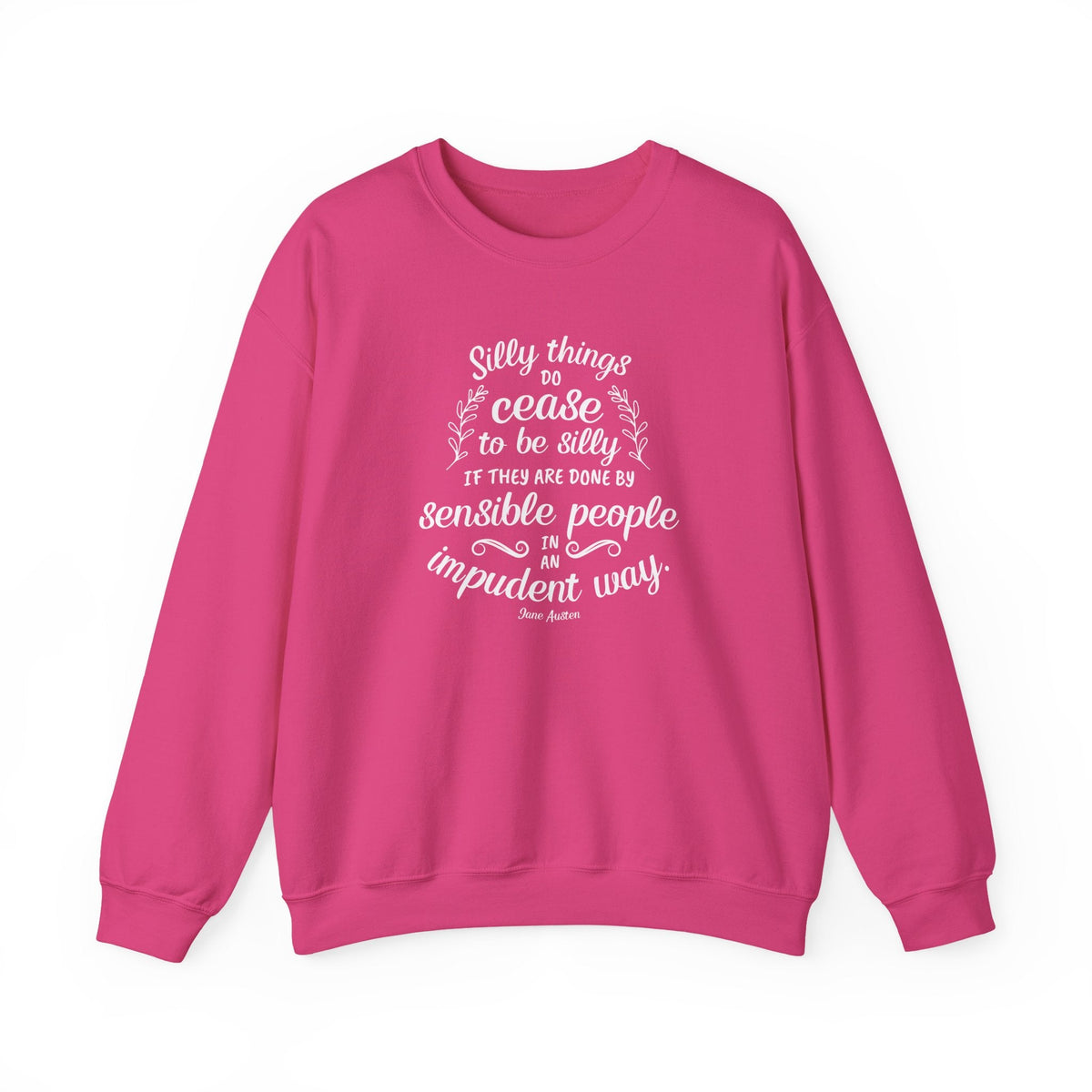 Silly Things Do Cease to Be Quote Graphic Sweatshirt (Jane product image 5