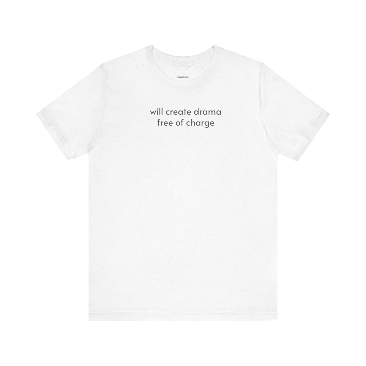 Will Create Drama Free of Charge T-Shirt product image 10