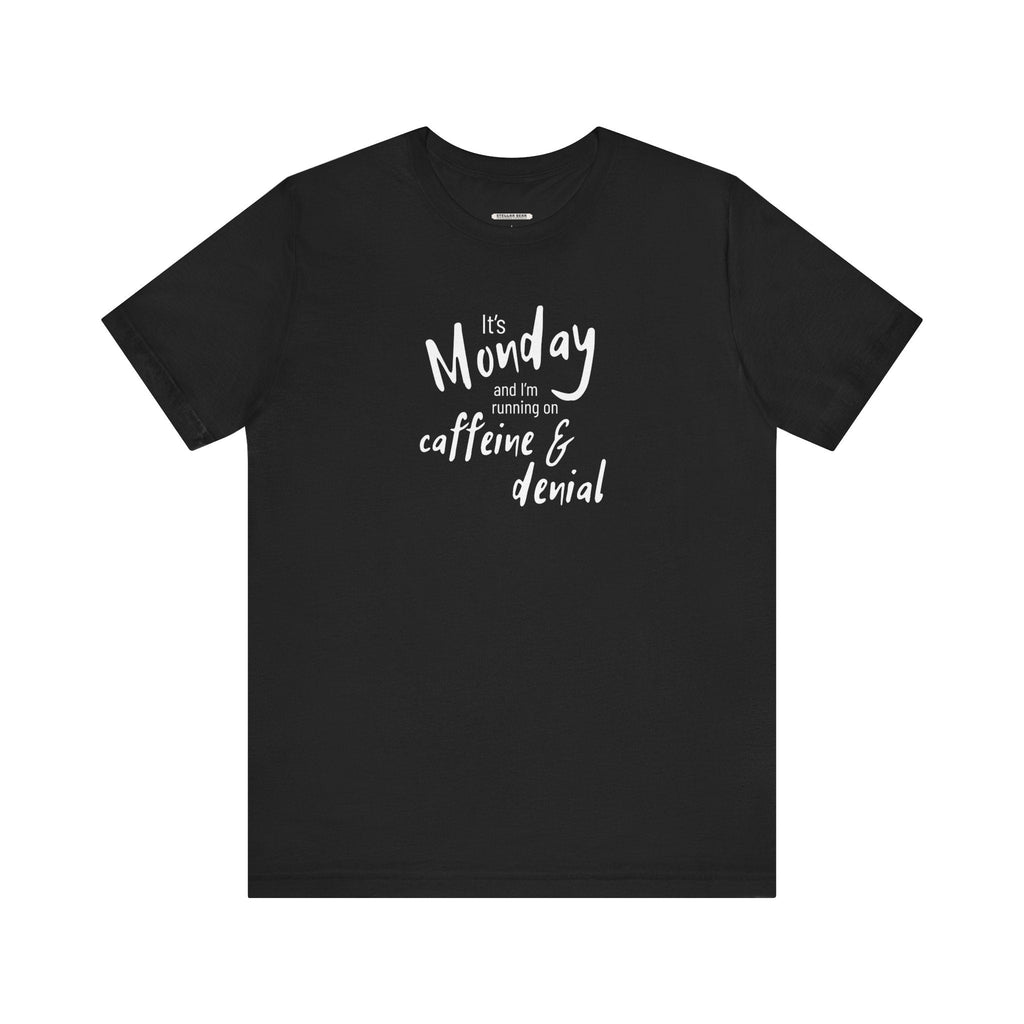 It's Monday and I'm Running on Caffeine & Denial Graphic product image 7