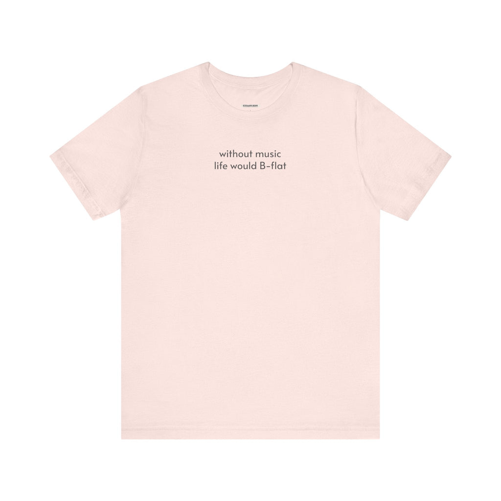 Without Music, Life Would B-Flat Minimalist Style T-Shirt product image 8