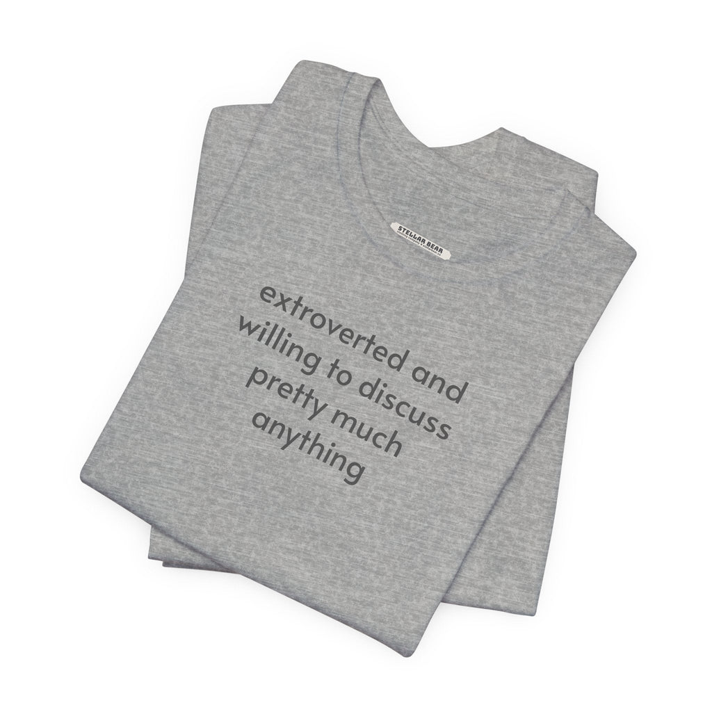Extroverted and Willing to Discuss Pretty Much Anything product image 2