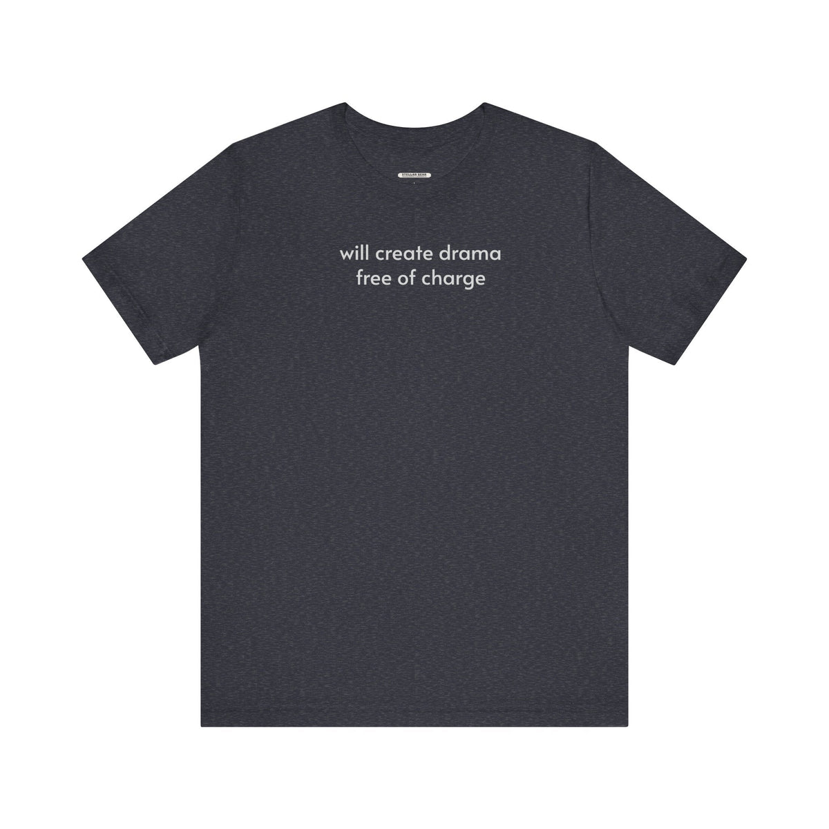 Will Create Drama Free of Charge T-Shirt product image 8