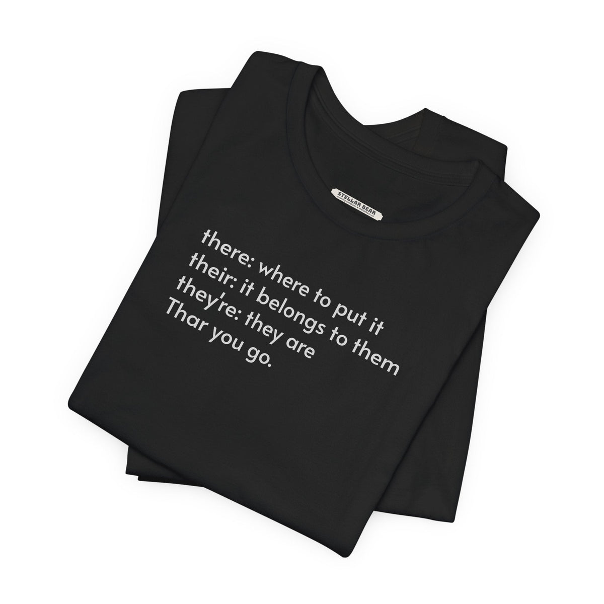 There, Their, They're, and Thar T-Shirt product image 2