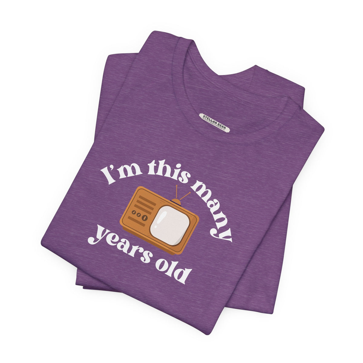 I'm This Many Years Old (TV) Graphic T-Shirt product image 6