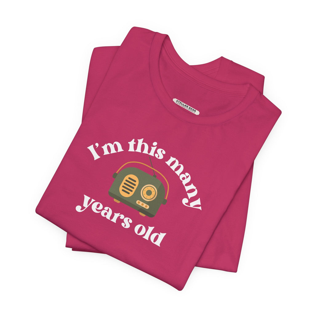 I'm This Many Years Old (Radio) Graphic T-Shirt product image 2