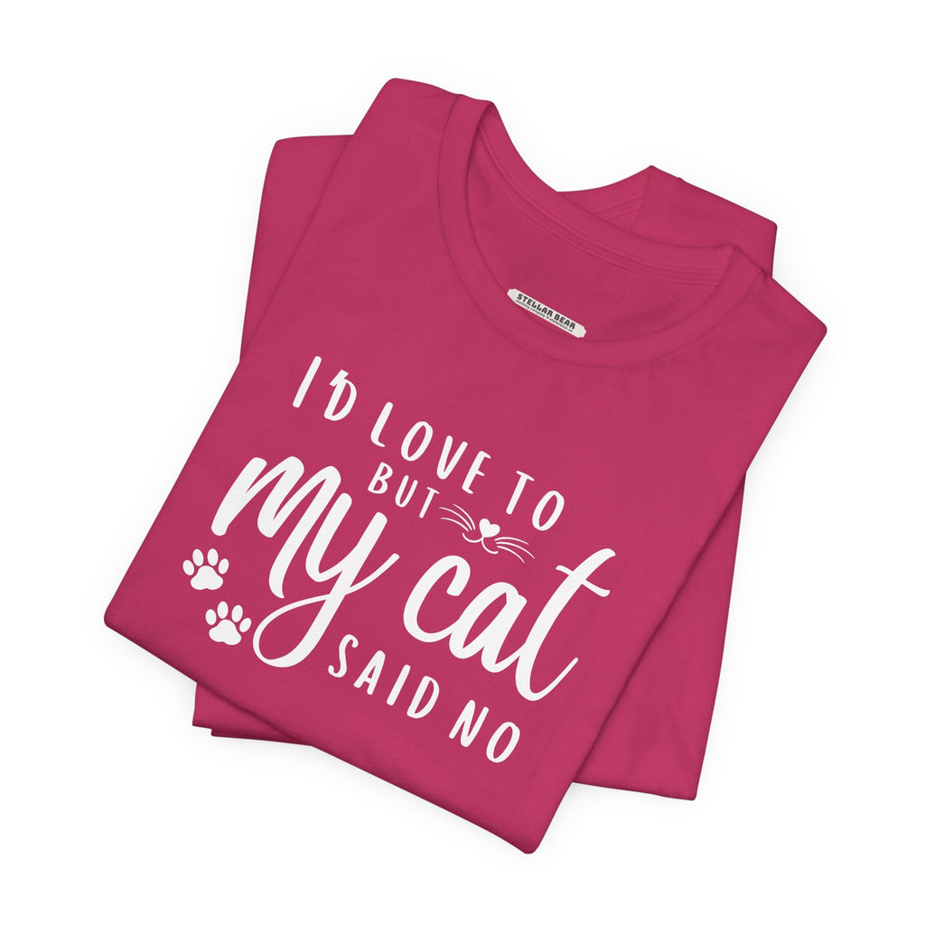 I'd Love To But My Cat Said No Graphic T-Shirt product image 3