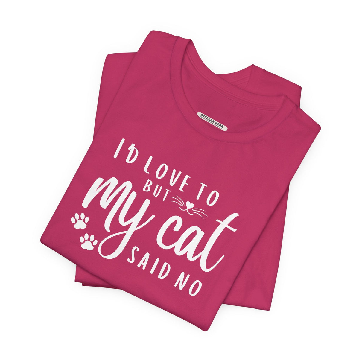 I'd Love To But My Cat Said No Graphic T-Shirt product image 3