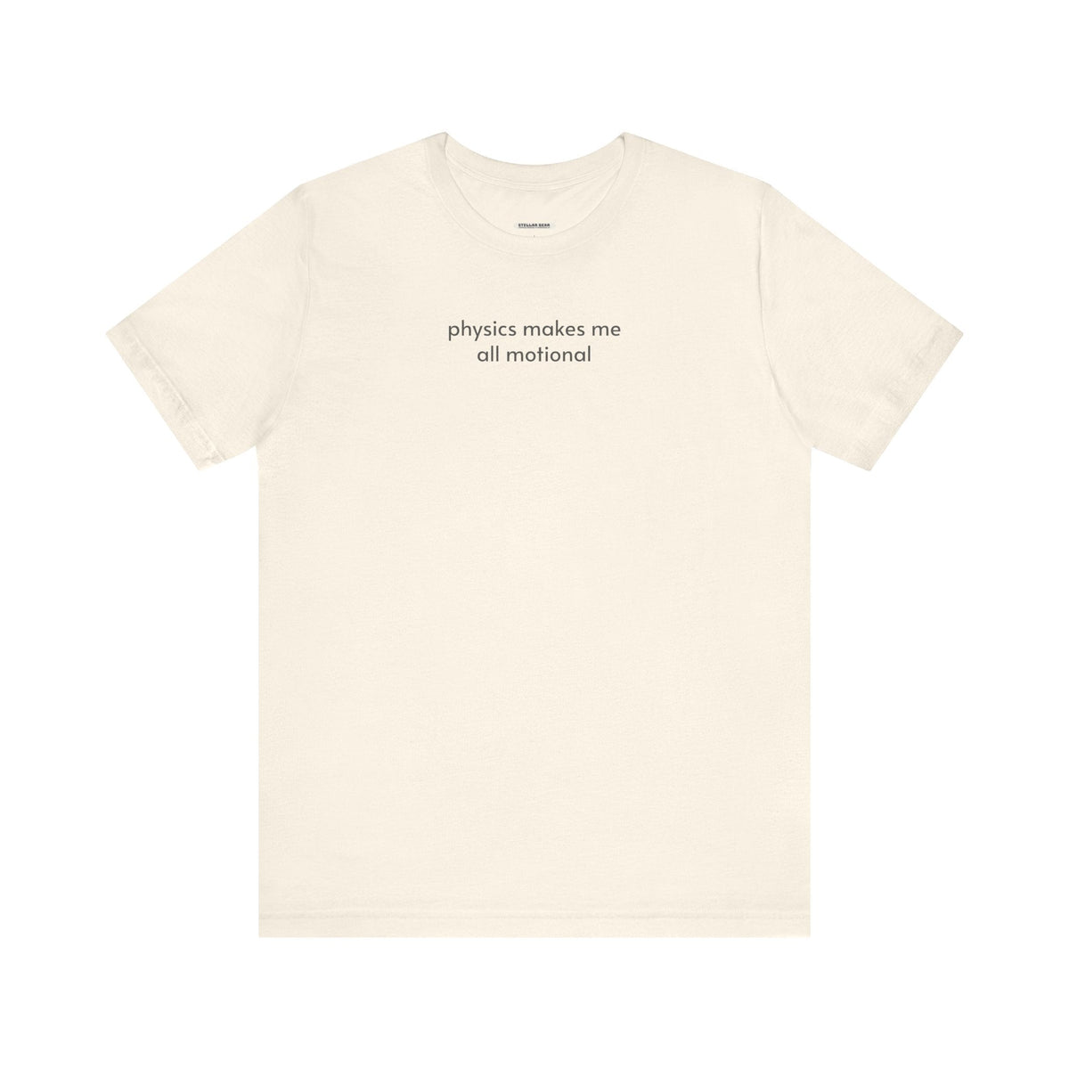 Physics Makes Me All Motional Minimalist Style T-Shirt product image 9
