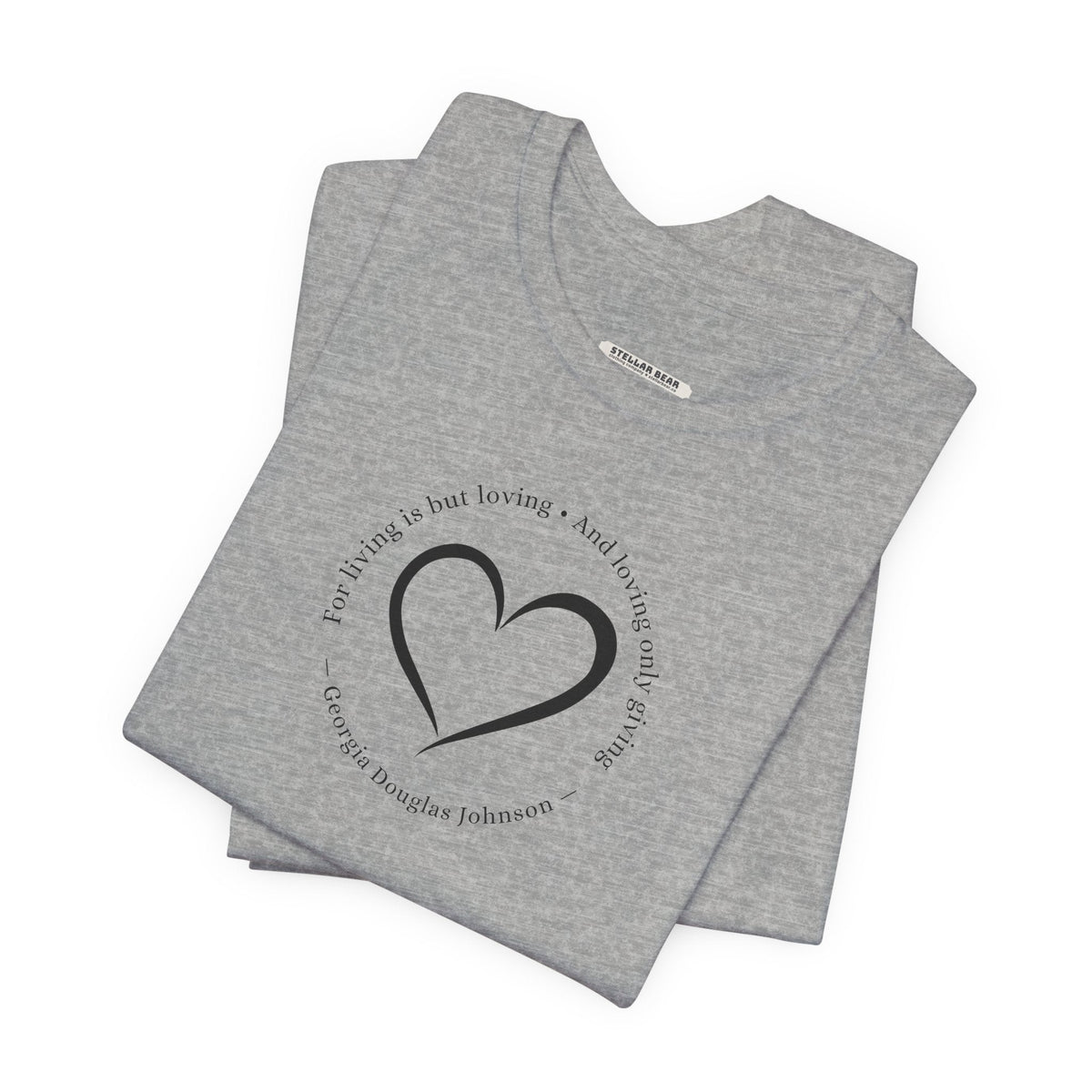 For Living is But Loving, and Only Giving Quote T-Shirt product image 2