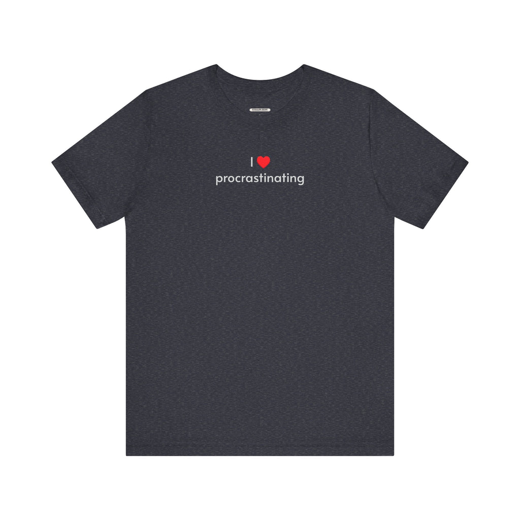 I Love Procrastinating T-Shirt product image 8