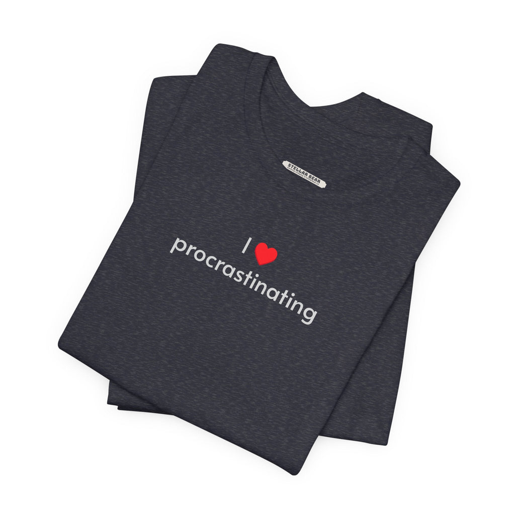 I Love Procrastinating T-Shirt product image 1