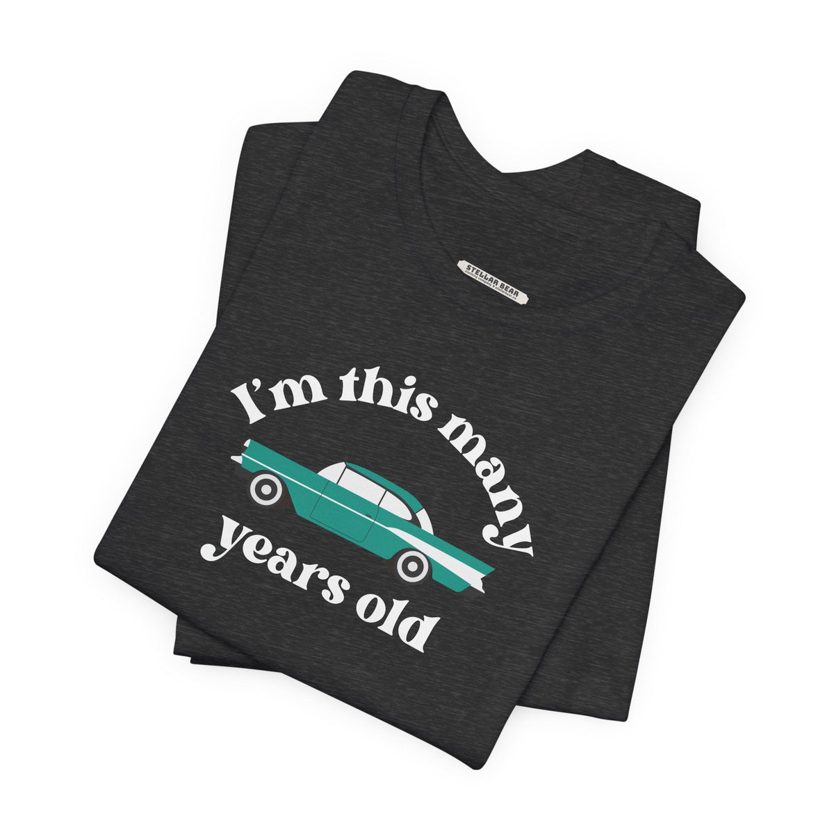 I'm This Many Years Old (Fin Car) Graphic T-Shirt product image 1