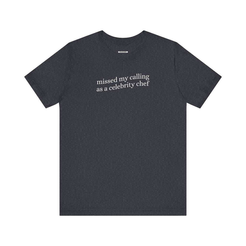 Missed My Calling as a Celebrity Chef Minimalist Style product image 8