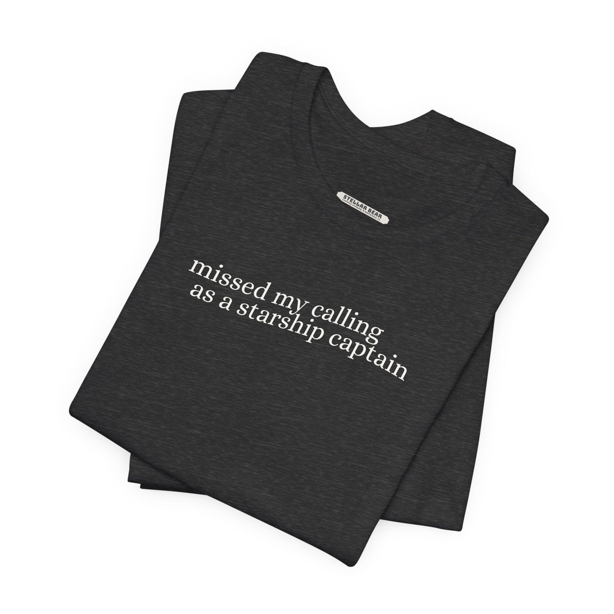 Missed My Calling as a Starship Captain Minimalist Style product image 2