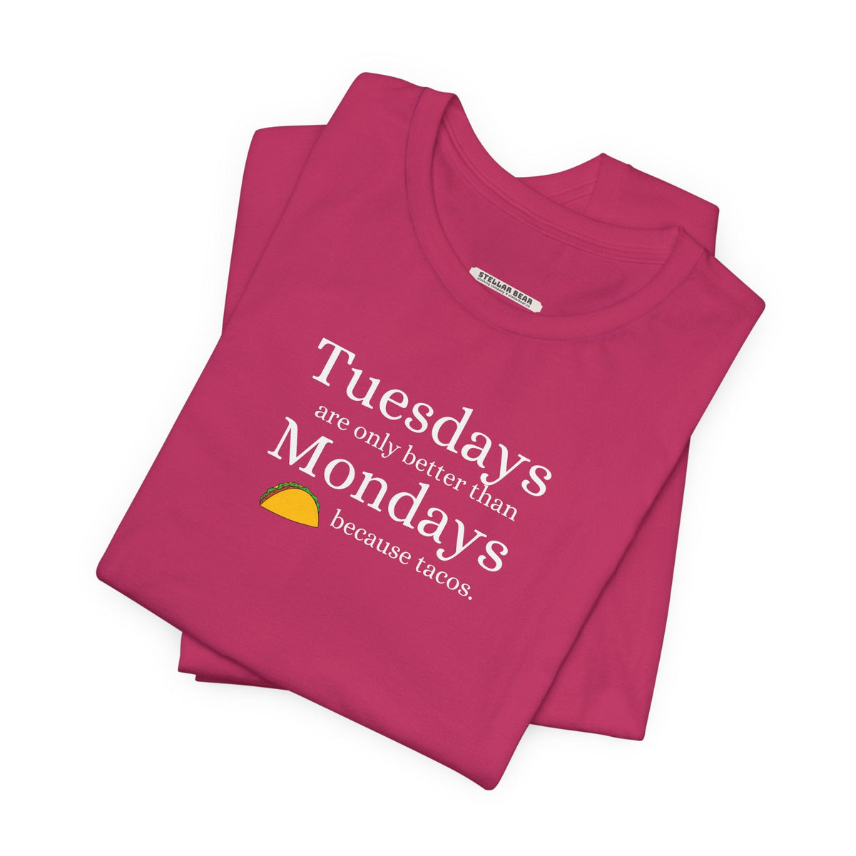 Tuesdays are Only Better Than Monday Because Tacos Graphic product image 4