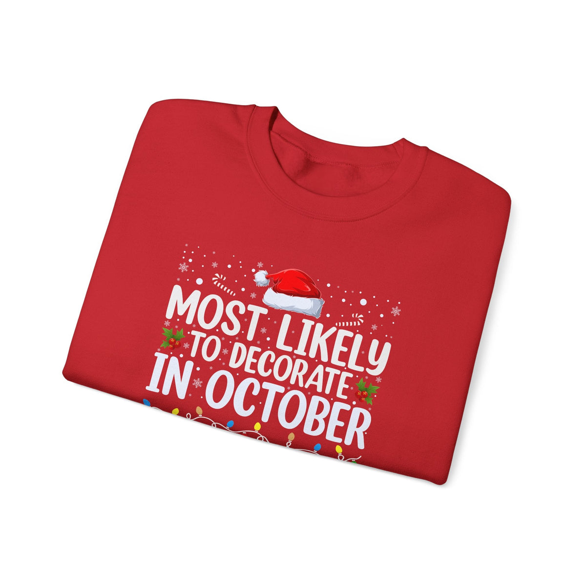 Most Likely to Decorate in October Graphic Sweatshirt product image 2