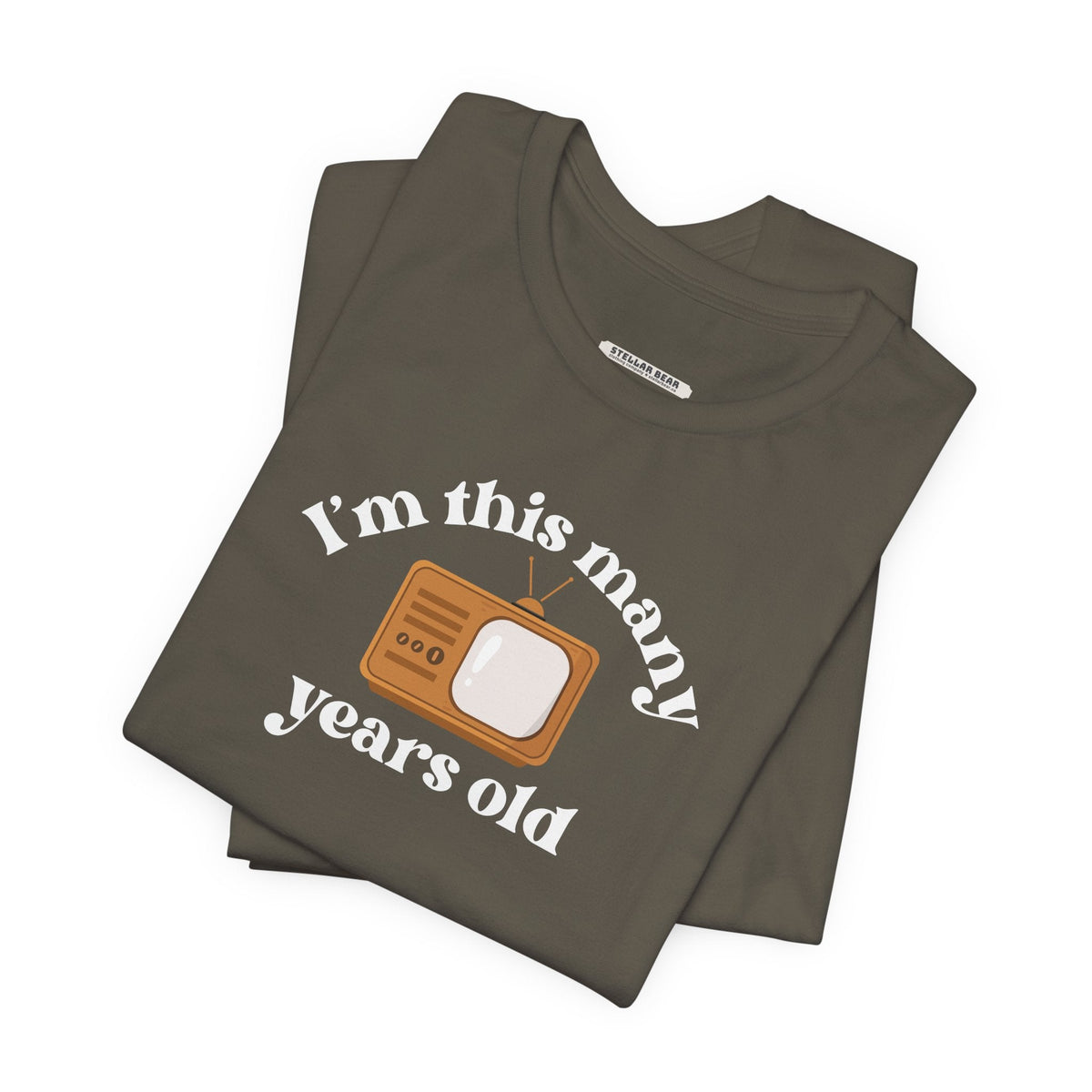 I'm This Many Years Old (TV) Graphic T-Shirt product image 5