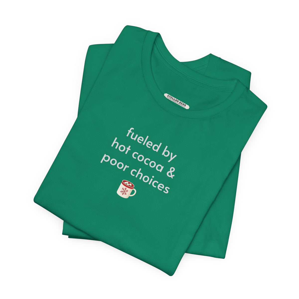Fueled by Hot Cocoa & Poor Decisions Minimalist Style product image 2