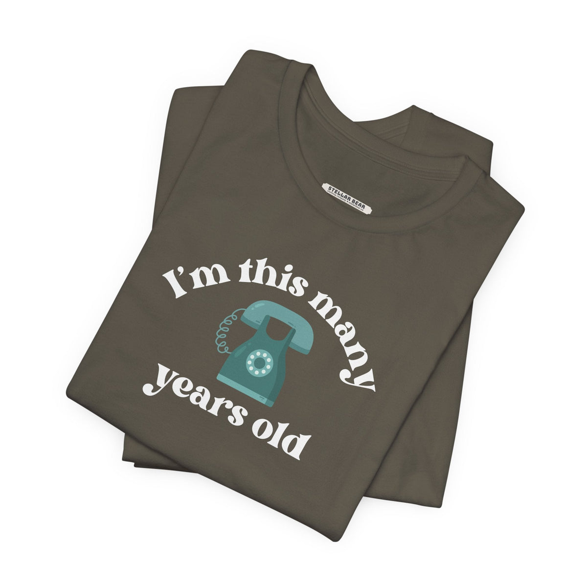 I'm This Many Years Old (Telephone) Graphic T-Shirt product image 5