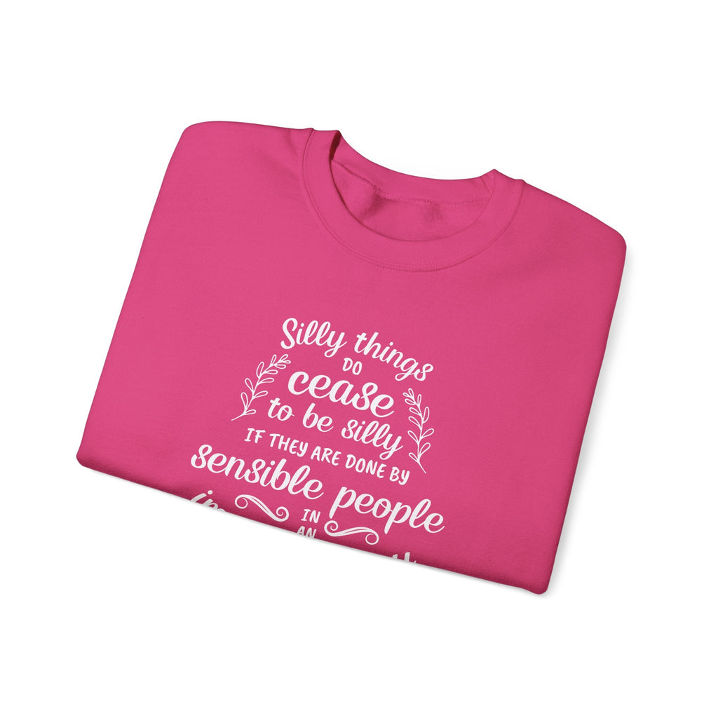 Silly Things Do Cease to Be Quote Graphic Sweatshirt (Jane product image 12