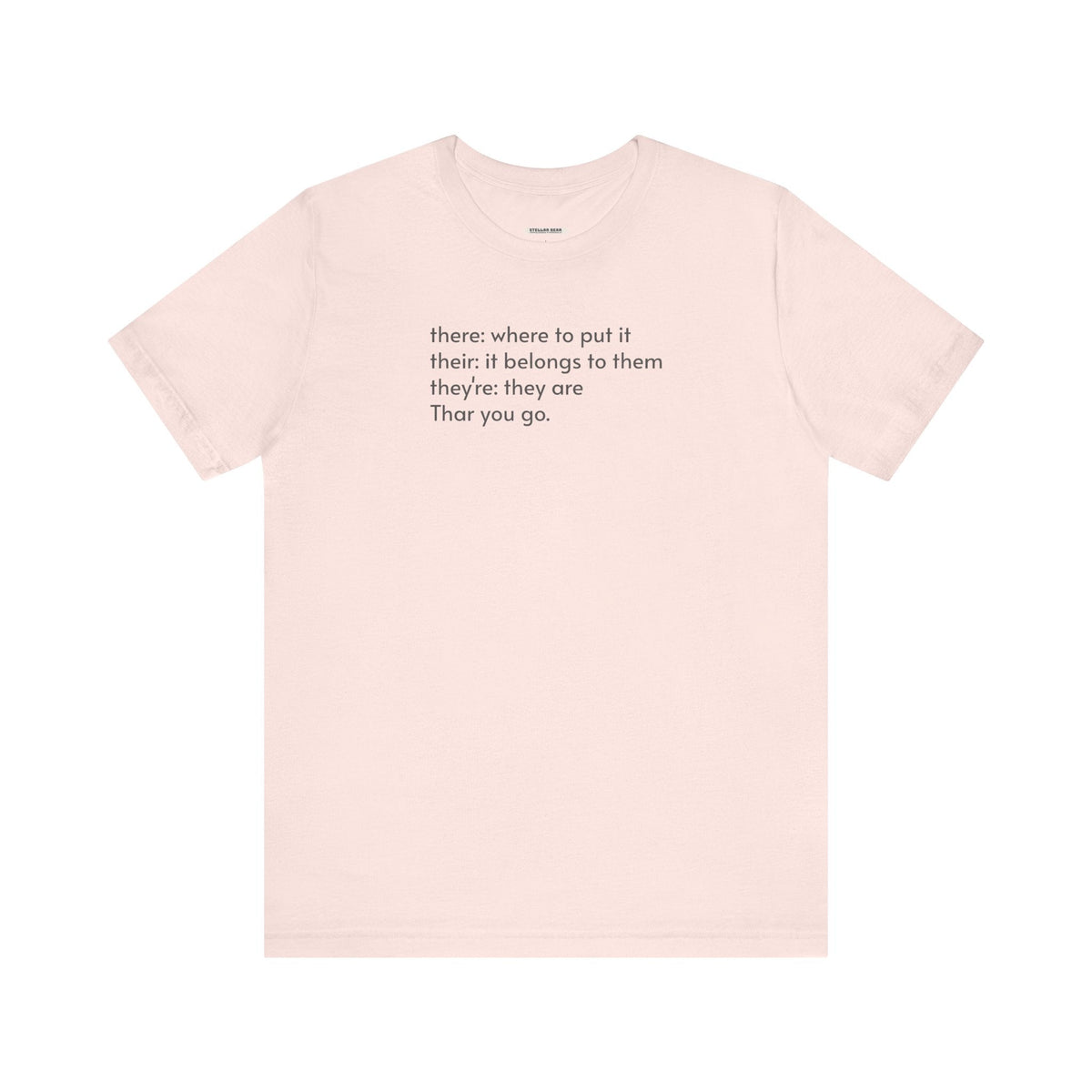 There, Their, They're, and Thar T-Shirt product image 17