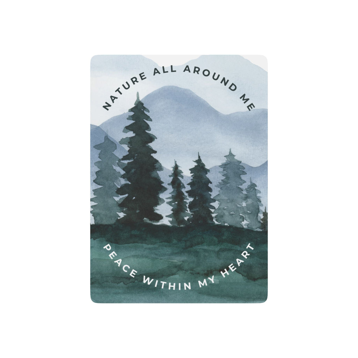 Nature All Around Me, Peace Within My Heart Playing Cards