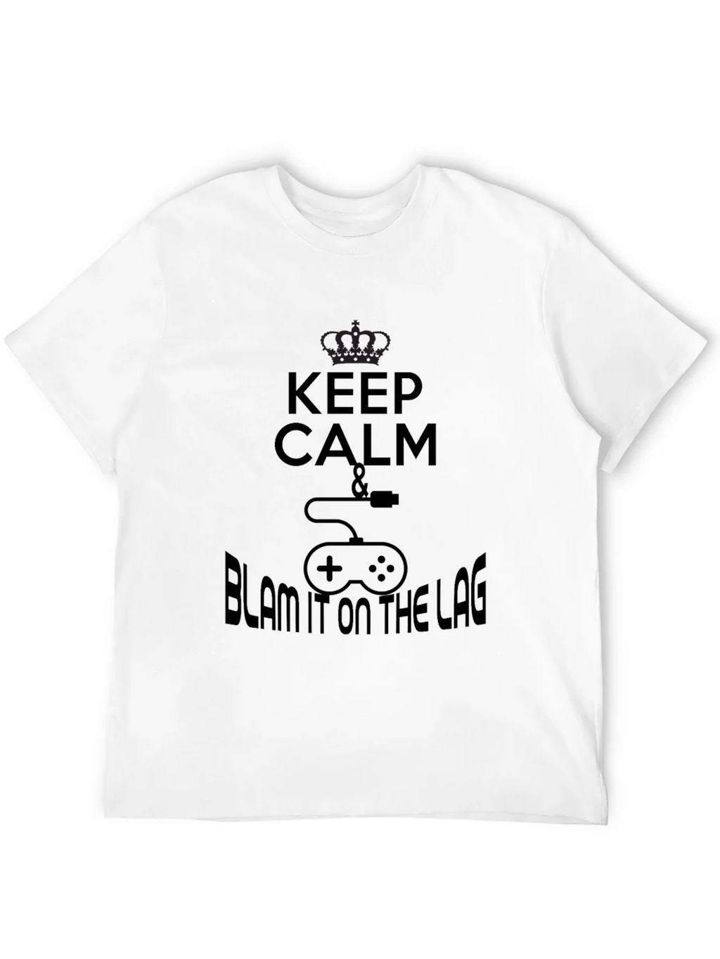 Keep Calm & Blame the Lag Black T-Shirt product image 8