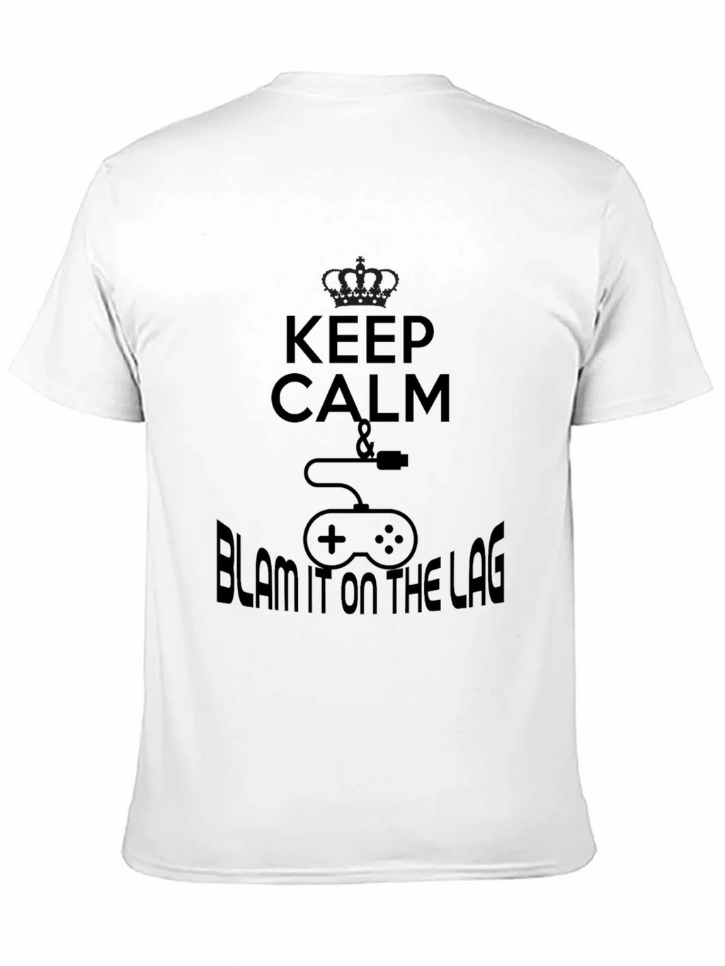 Keep Calm & Blame the Lag Black T-Shirt product image 7
