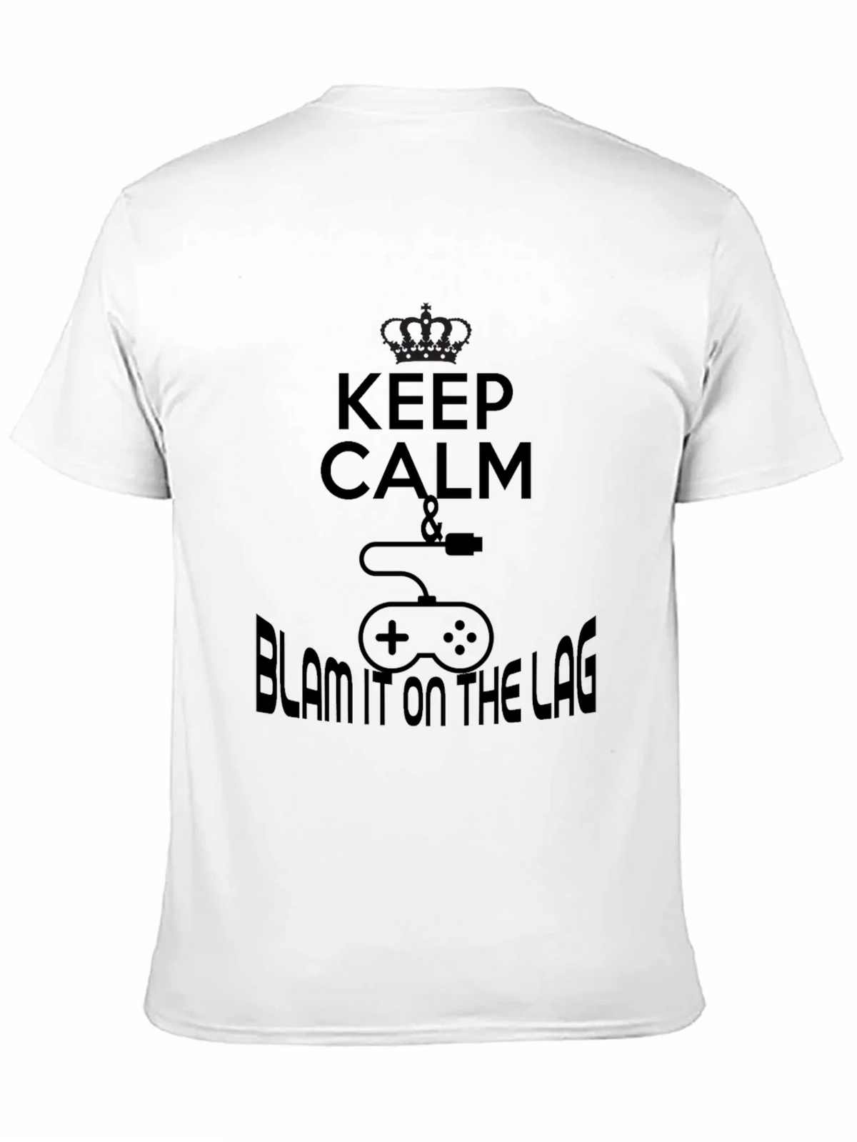 Keep Calm & Blame the Lag Black T-Shirt product image 7