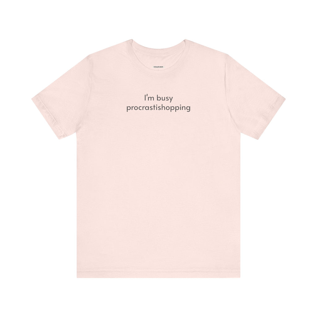 I'm Busy Procrastishopping T-Shirt product image 13