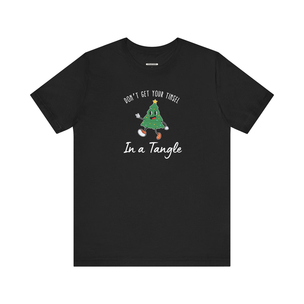 Don't Get Your Tinsel In a Tangle Graphic T-Shirt product image 5