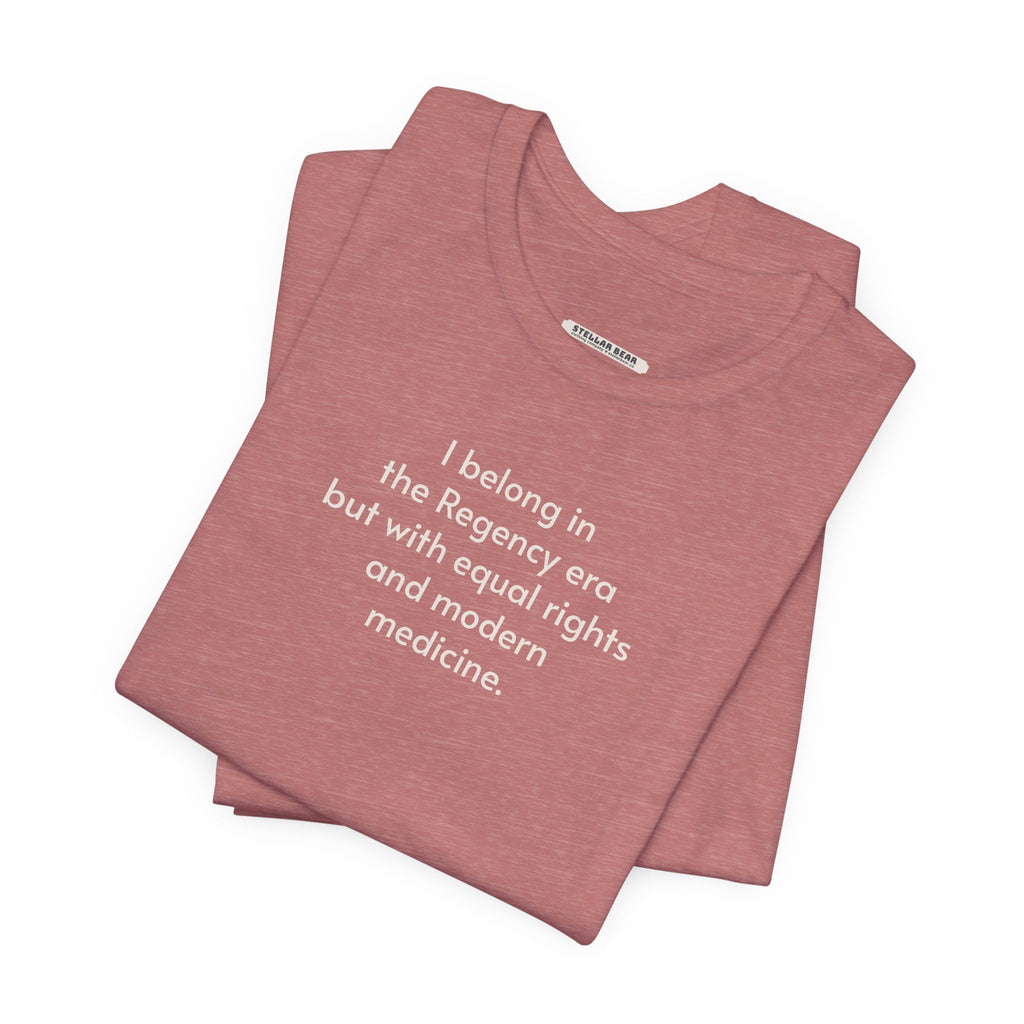 I Belong in the Regency Era but with Equal Rights and product image 4