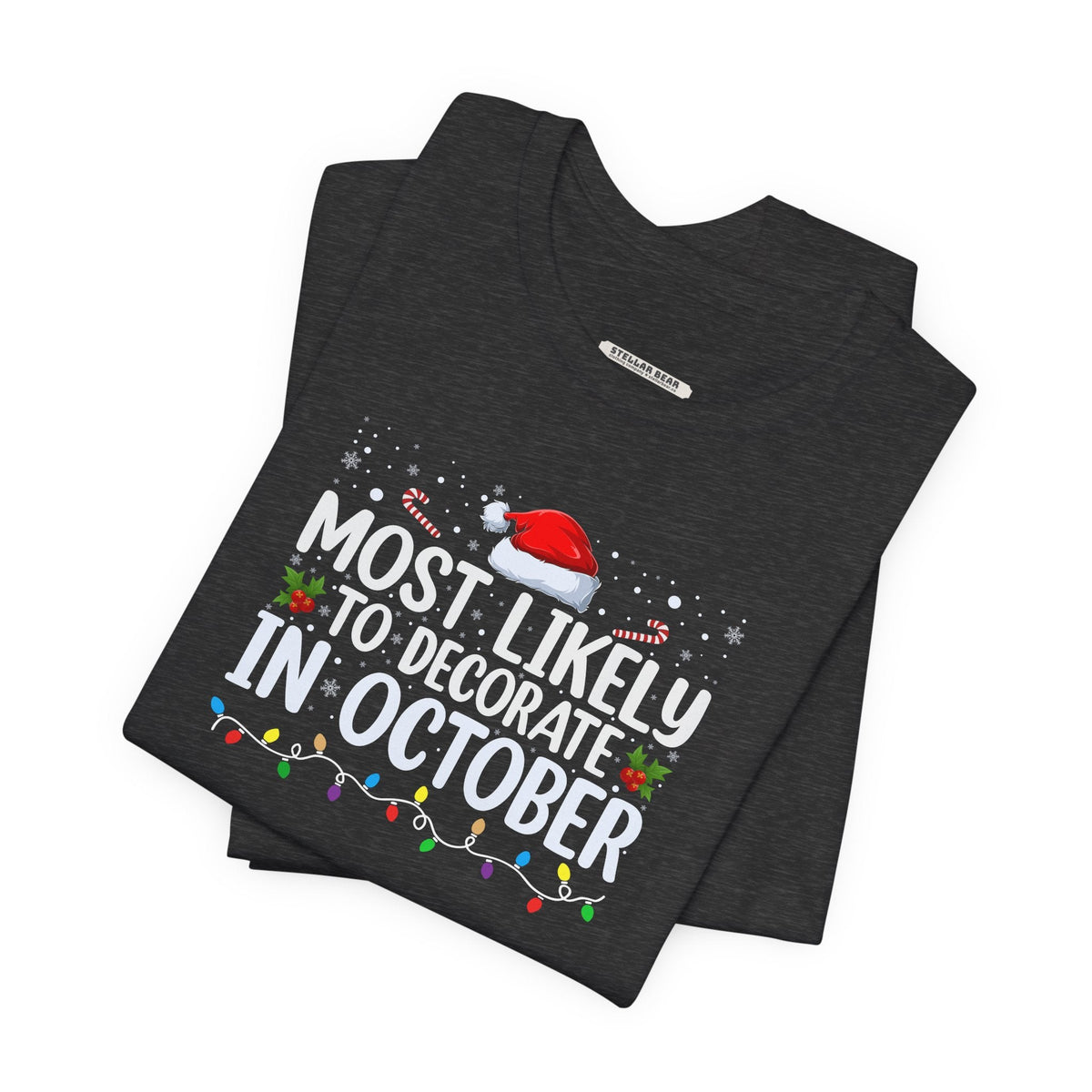 Most Likely to Decorate in October Graphic T-Shirt product image 1