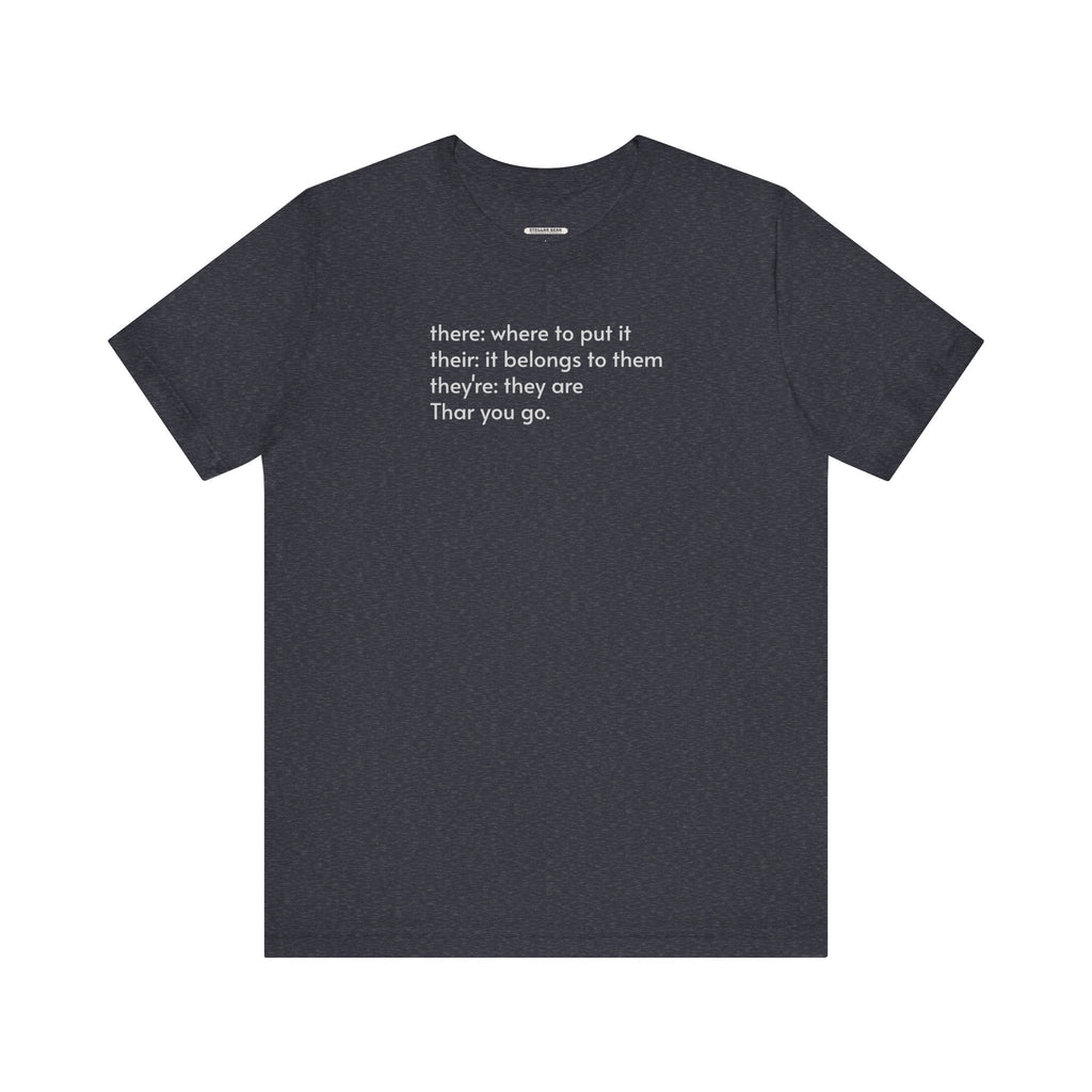 There, Their, They're, and Thar T-Shirt product image 9