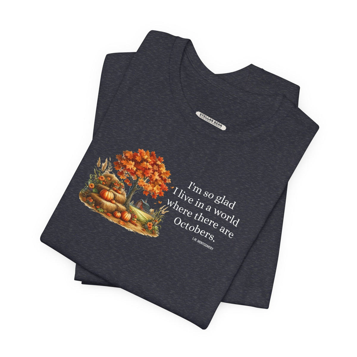 I'm So Glad I Live in a World Where There are Octobers product image 2
