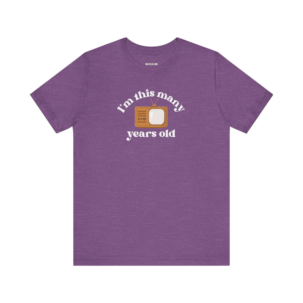I'm This Many Years Old (TV) Graphic T-Shirt product image 14